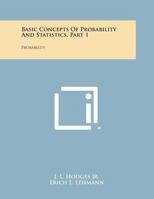 Basic Concepts of Probability and Statistics, Part 1 1258768119 Book Cover