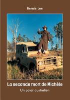 La seconde mort de Michèle: Un polar Australien 2322133647 Book Cover