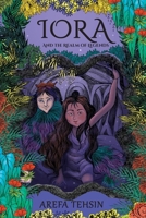 Iora and the Realm of Legends 1944644415 Book Cover