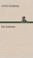 Die Schmiere 3842412037 Book Cover