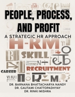 People, Process, and Profit: A Strategic HR Approach 9364529146 Book Cover