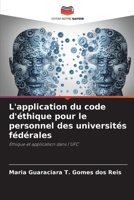 L'application du code d'éthique pour le personnel des universités fédérales (French Edition) 6206902722 Book Cover
