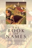 The Book of Names: New and Selected Poems (American Poets Continuum Series,) 0918526965 Book Cover