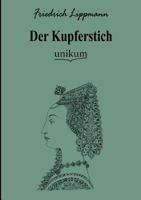 Der Kupferstich (1896) 1148999779 Book Cover