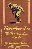 November Joe: Detective of the Woods (Classic Reprint) 161646013X Book Cover