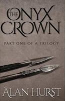 The Onyx Crown: Part I of a Trilogy 0578411210 Book Cover