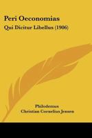 Peri Oeconomias: Qui Dicitur Libellus 1437052584 Book Cover