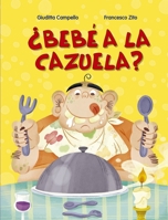 ¿Bebé a la cazuela? 8491456104 Book Cover