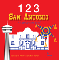 123 San Antonio: A perfect book for summer reading 1938093178 Book Cover