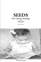 Seeds: The Collected Writings 1300738936 Book Cover