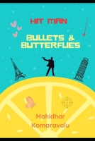 HITMAN: BULLETS & BUTTERFLIES B0F2G8F431 Book Cover