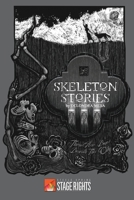 Skeleton Stories 1946259853 Book Cover