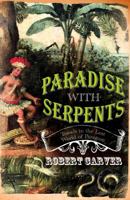 Paradise with Serpents 0002570963 Book Cover