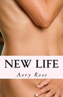 New Life (The New Life Series Book 1) 1501005987 Book Cover