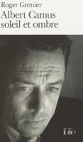 Albert Camus soleil et ombre. Une biographie intellectuelle (Folio) 2070383660 Book Cover
