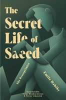The Secret Life of Saeed: The Pessoptimist 1623717027 Book Cover
