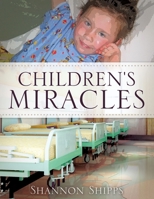 Children's Miracles 1609575407 Book Cover
