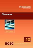 2012-2013 Basic and Clinical Science Course, Section 10: Glaucoma 1615252991 Book Cover