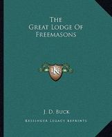 The Great Lodge Of Freemasons 1162853042 Book Cover