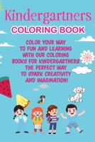 Spark Your Child's Creativity with Our Award-Winning Coloring Books For Kindergartners B0C2S6QC52 Book Cover