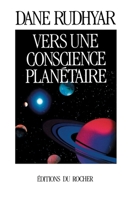Vers une conscience planétaire (French Edition) 2268021963 Book Cover