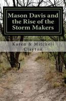 Mason Davis and the Rise of the Storm Makers 0989098605 Book Cover