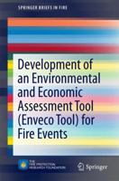 Development of an Environmental and Economic Assessment Tool (Enveco Tool) for Fire Events 1493965581 Book Cover