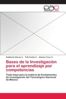 Bases de La Investigacion Para El Aprendizaje Por Competencias 3659067970 Book Cover