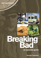 Breaking Bad: An Episode Guide 1789520452 Book Cover