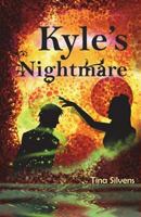 Kyle's Nightmare 1717825273 Book Cover