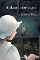 A Home in the Storm 1490511393 Book Cover