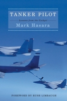 Tanker Pilot: Lessons from the Cockpit 150118167X Book Cover
