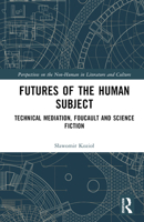 Futures of the Human Subject 0367762994 Book Cover