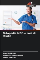 Ortopedia MCQ e casi di studio 6207307518 Book Cover