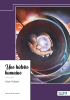 Une histoire humaine: Histoire & Humanité (French Edition) B0DBZ5JXV9 Book Cover