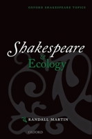 Shakespeare and Ecology 0199567018 Book Cover