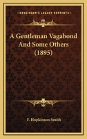 A Gentleman Vagabond and Some Others B0CWSG4Z13 Book Cover