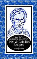 Aunt Dot's Cookbook Collection Pies & Cobblers Recipes 1795794933 Book Cover