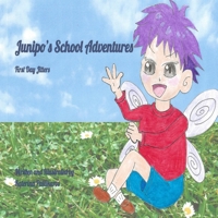 Junipo's School Adventures: First Day Jitters 1399968556 Book Cover