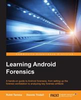 Learning Android Forensics 1782174575 Book Cover