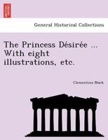 The Princess Desiree 1241790736 Book Cover