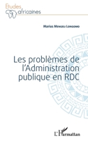 Les problèmes de l'Administration publique en RDC (Études Africaines) (French Edition) 2343092370 Book Cover