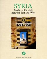 Syria: Medieval Citadels Between East and West 8842214493 Book Cover