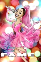 Fame: Ariana Grande 1956841717 Book Cover