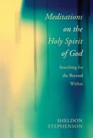 Meditations on the Holy Spirit of God 1610978404 Book Cover