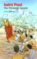 Saint Paul: The Thirteenth Apostle 0819871028 Book Cover