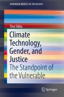 Climate Technology, Gender, and Justice: The Standpoint of the Vulnerable 3030011461 Book Cover