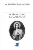 Le règne social du Sacré-Coeur 1534993231 Book Cover