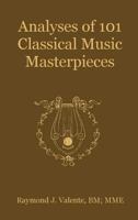 Analyses of 101 Classical Music Masterpieces 0692866442 Book Cover