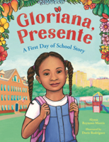 Gloriana, Presente: A First Day of School Story B0GMYQPTT6 Book Cover